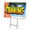 Signmission Tanning Yard Sign & Stake outdoor plastic coroplast window, C-1216 Tanning C-1216 Tanning - alternate 1